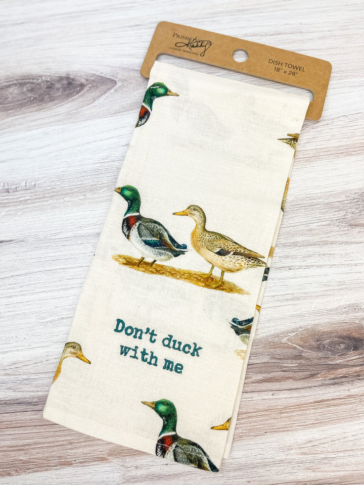 'Don't Duck With Me' Kitchen Towel